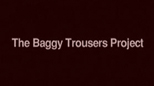 Baggy Trousers